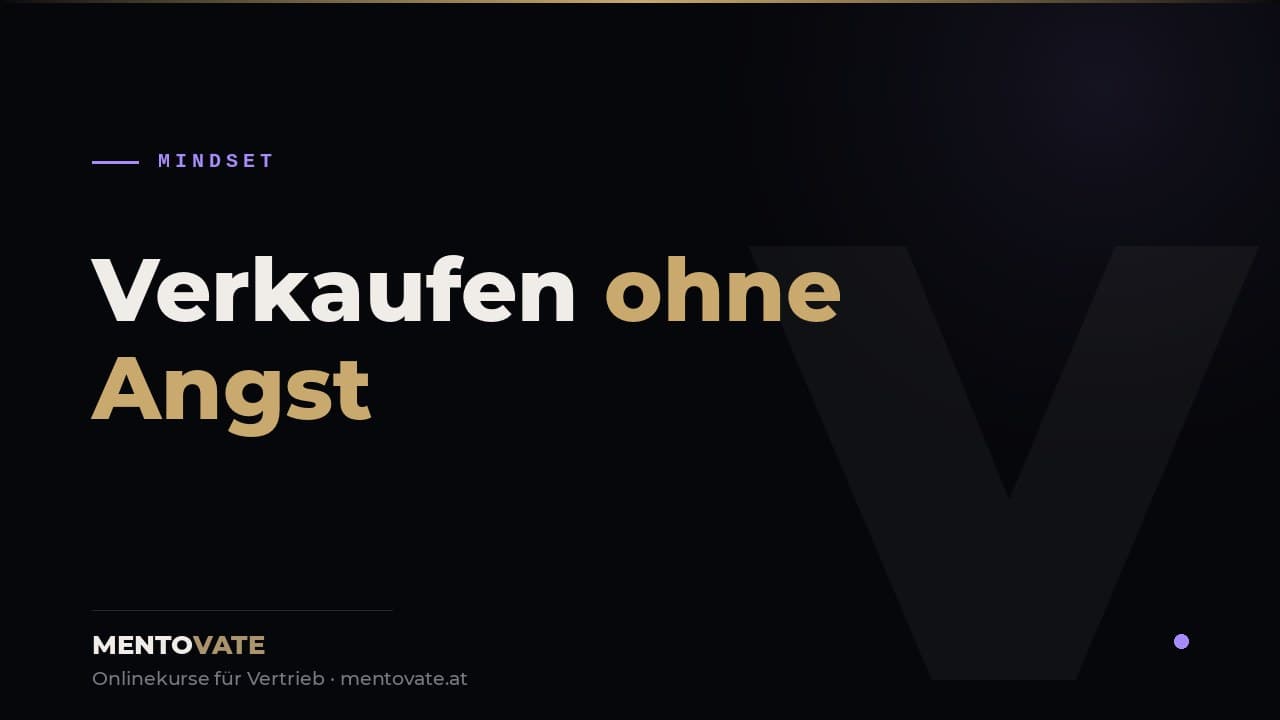 MENTOVATE Onlinekurs Verkaufen ohne Angst