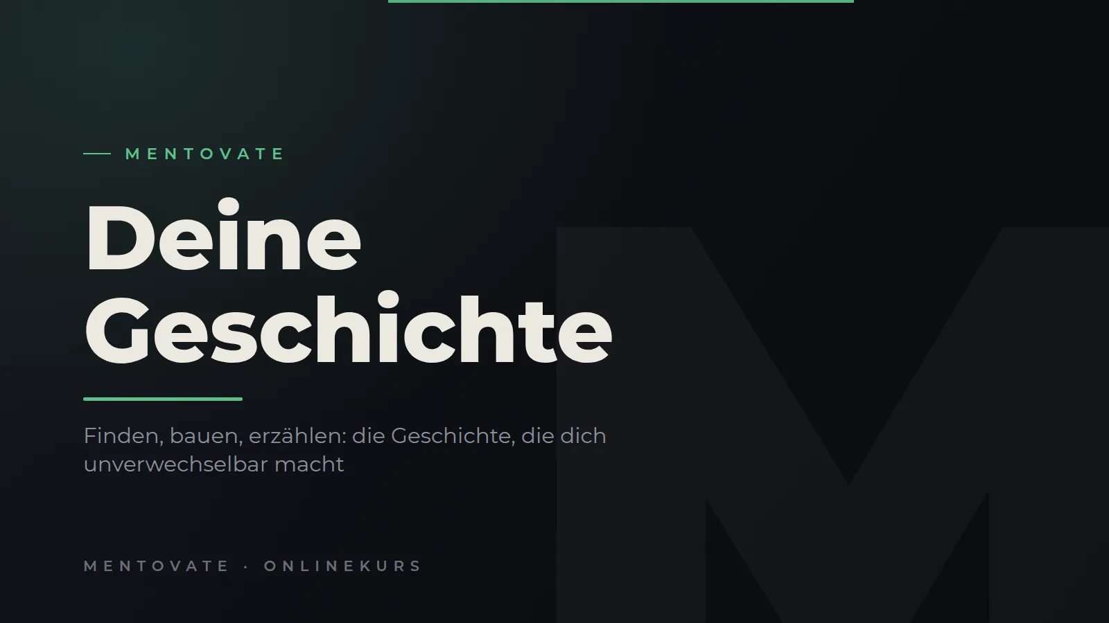 MENTOVATE Onlinekurs Deine Geschichte
