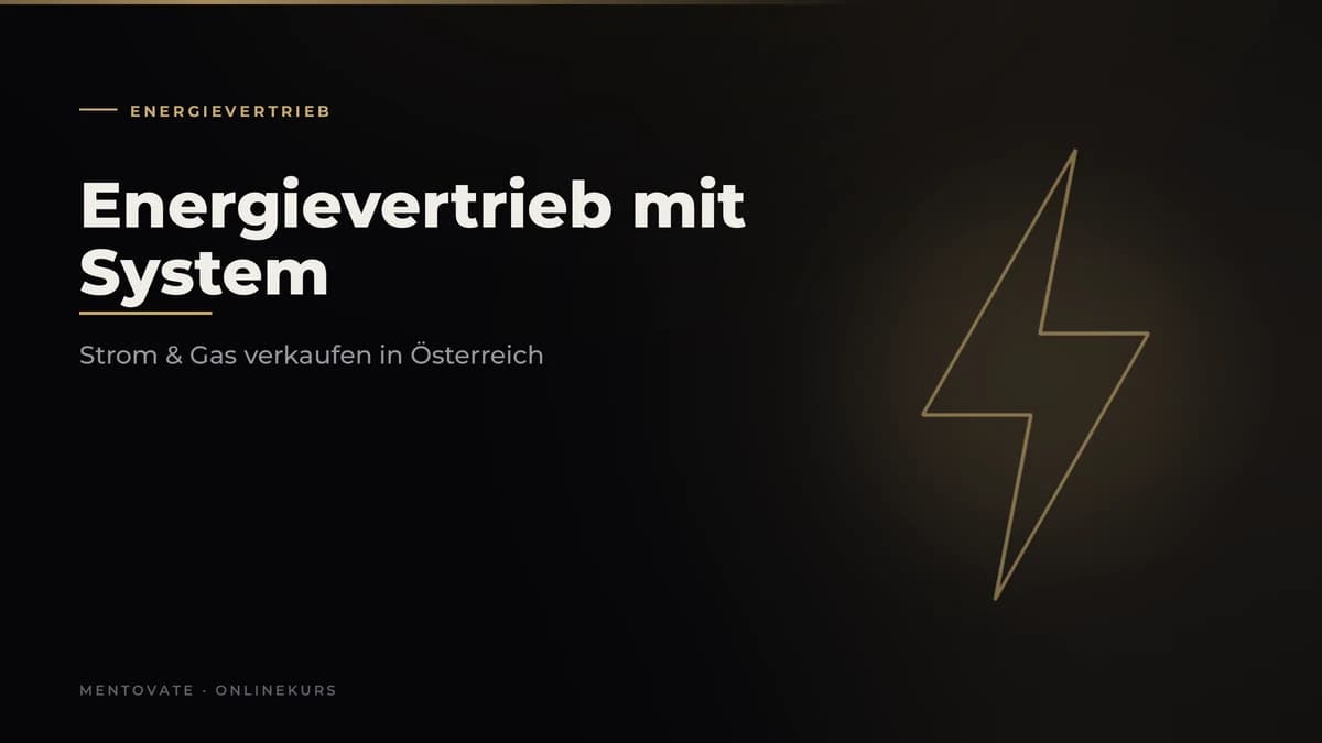 MENTOVATE Onlinekurs Energievertrieb mit System