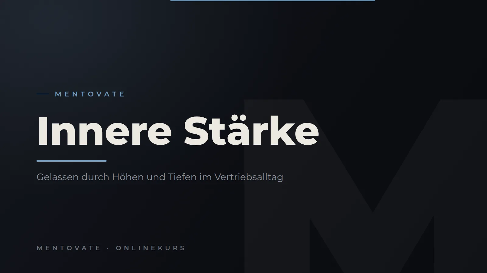 MENTOVATE Onlinekurs Innere Stärke