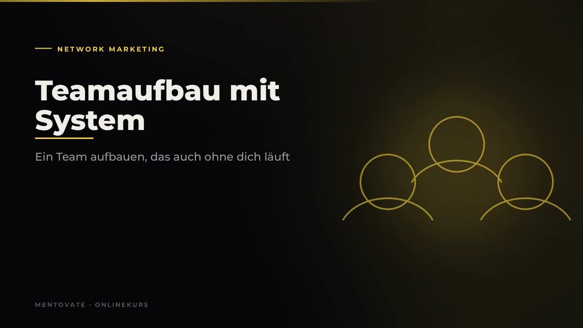 MENTOVATE Onlinekurs Teamaufbau mit System
