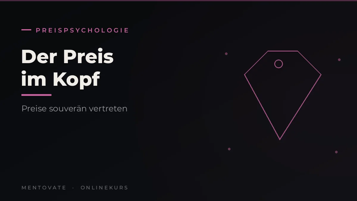 MENTOVATE Onlinekurs Der Preis im Kopf