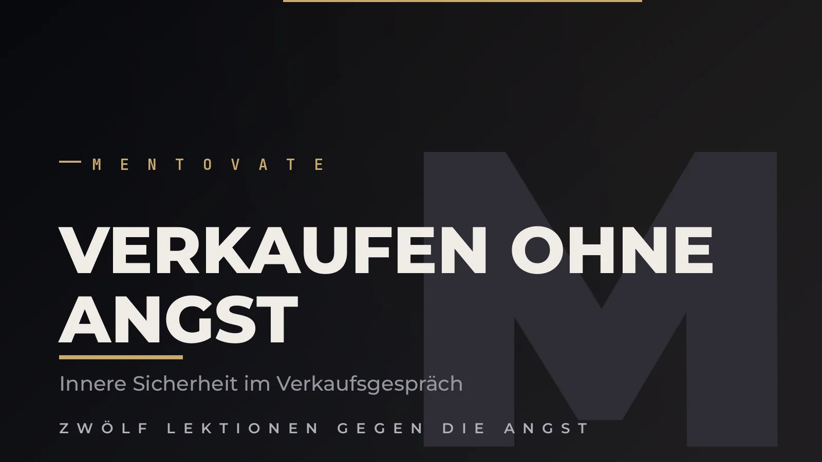 MENTOVATE Onlinekurs Verkaufen ohne Angst